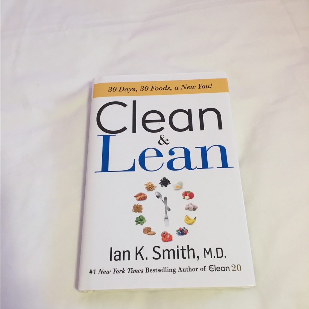 Clean & Lean by Ian K. smith M. D.